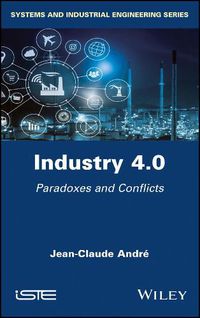 Cover image for Industry 4.0: Paradoxes and Conflicts