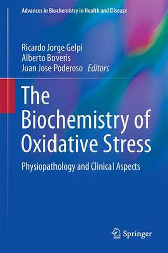 Cover image for Biochemistry of Oxidative Stress: Physiopathology and Clinical Aspects