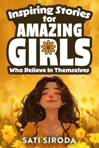 Cover image for Inspiring Stories for Amazing Girls Who Believe in Themselves