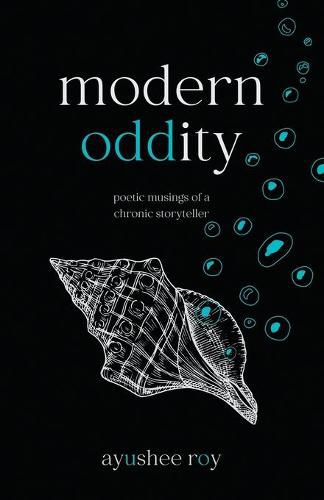 Cover image for Modern Oddity: Poetic Musings of a Chronic Storyteller