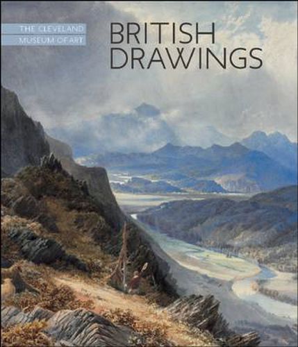 Cover image for British Drawings: The Cleveland Museum of Art