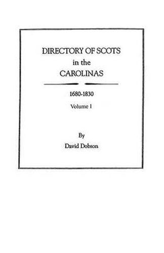 Cover image for Directory of Scots in the Carolinas, 1680-1830