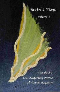 Cover image for Scott's Plays Volume 2