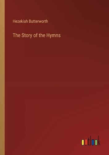 The Story of the Hymns