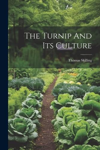 Cover image for The Turnip And Its Culture