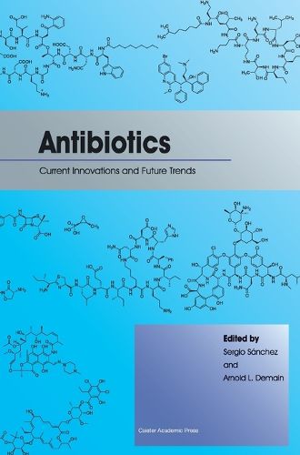 Cover image for Antibiotics: Current Innovations and Future Trends