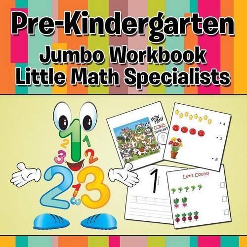 Pre-Kindergarten Jumbo Workbook: Little Math Specialists