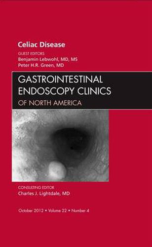 Cover image for Celiac Disease, An Issue of Gastrointestinal Endoscopy Clinics