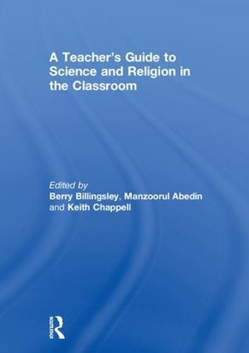 Cover image for A Teacher's Guide to Science and Religion in the Classroom