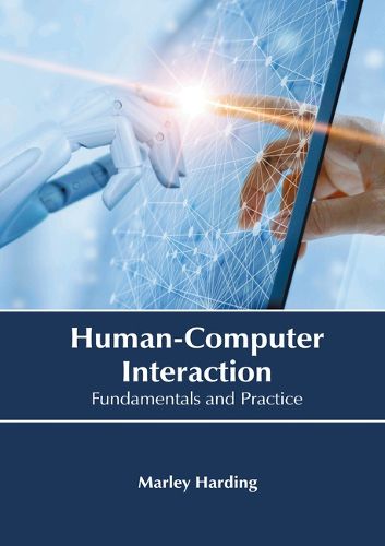 Cover image for Human-Computer Interaction: Fundamentals and Practice