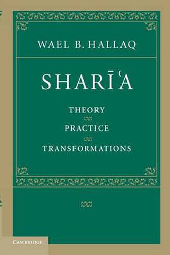 Cover image for Shari'a: Theory, Practice, Transformations