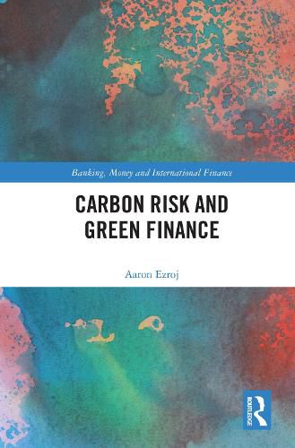 Cover image for Carbon Risk and Green Finance