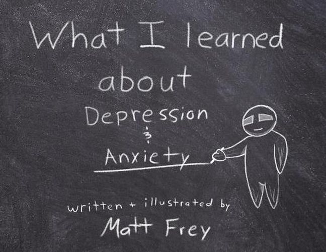 What I Learned About Depression & Anxiety