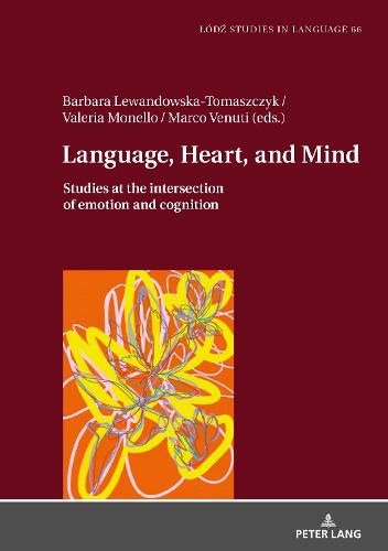 Cover image for Language, Heart, and Mind: Studies at the intersection of emotion and cognition