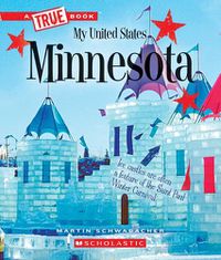 Cover image for Minnesota (a True Book: My United States)