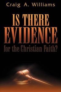 Cover image for Is There Evidence for the Christian Faith?