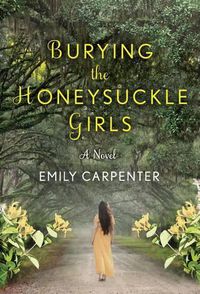 Cover image for Burying the Honeysuckle Girls