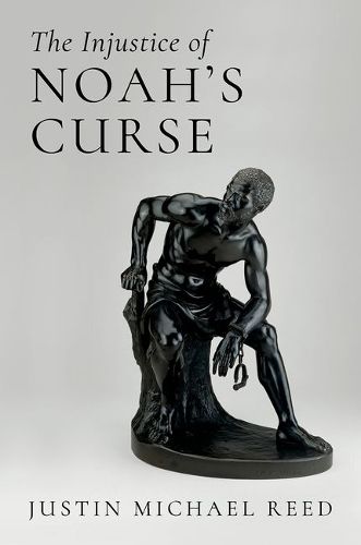 Cover image for The Injustice of Noah's Curse