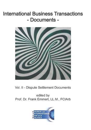 Cover image for International Business Transactions - Documents: Vol. II - Dispute Settlement Documents