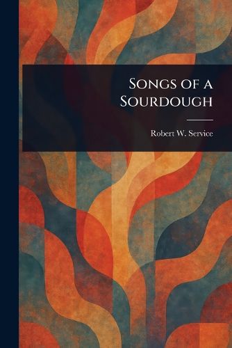 Cover image for Songs of a Sourdough