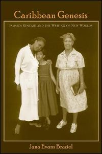 Cover image for Caribbean Genesis: Jamaica Kincaid and the Writing of New Worlds