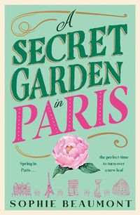 Cover image for A Secret Garden in Paris