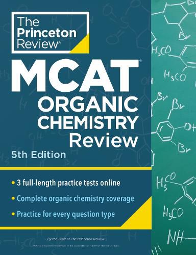 Cover image for Princeton Review MCAT Organic Chemistry Review, 5th Edition