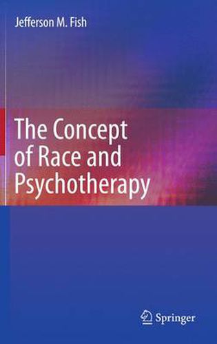 Cover image for The Concept of Race and Psychotherapy