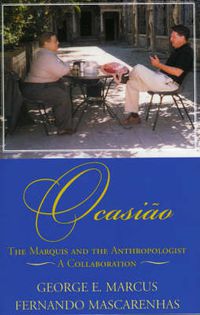 Cover image for Ocasiao: The Marquis and the Anthropologist, A Collaboration