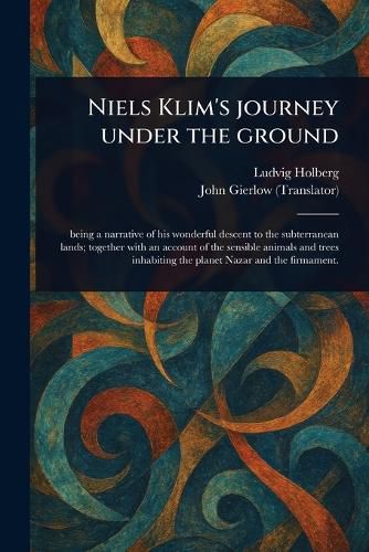 Cover image for Niels Klim's Journey Under the Ground
