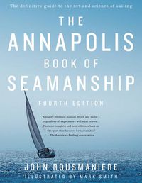 Cover image for The Annapolis Book of Seamanship: Fourth Edition