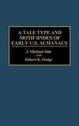 A Tale Type and Motif Index of Early U.S. Almanacs