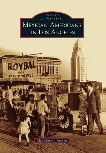 Cover image for Mexican Americans in Los Angeles