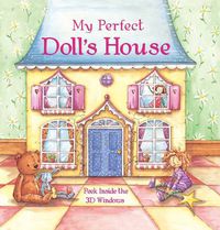 Cover image for My Perfect Doll's House: Peek Inside the 3D Windows