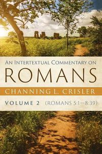 Cover image for An Intertextual Commentary on Romans, Volume 2