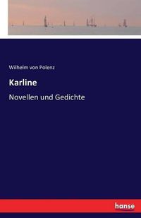 Cover image for Karline: Novellen und Gedichte