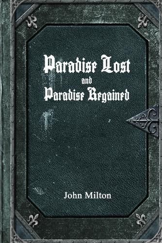 Cover image for Paradise Lost and Paradise Regained