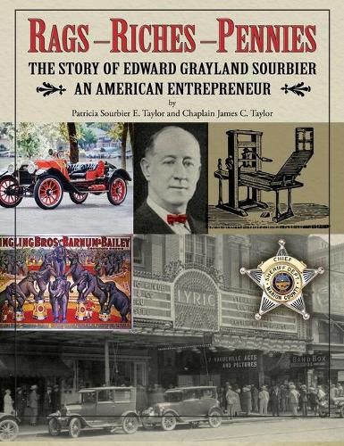 Cover image for Rags, Riches, Pennies - The story of Edward Grayland Sourbier