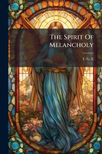 Cover image for The Spirit Of Melancholy