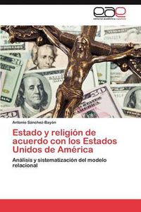 Cover image for Estado y Religion de Acuerdo Con Los Estados Unidos de America