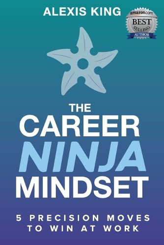 Cover image for The Career Ninja Mindset(R)