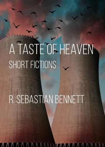 Cover image for A Taste of Heaven: Short Fictions