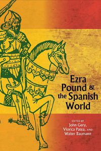 Cover image for Ezra Pound and the Spanish World