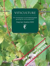 Cover image for Viticulture - 2nd Edition: An introduction to commercial grape growing for wine production