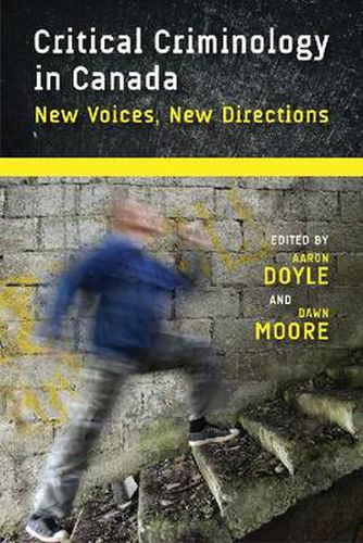 Cover image for Critical Criminology in Canada: New Voices, New Directions