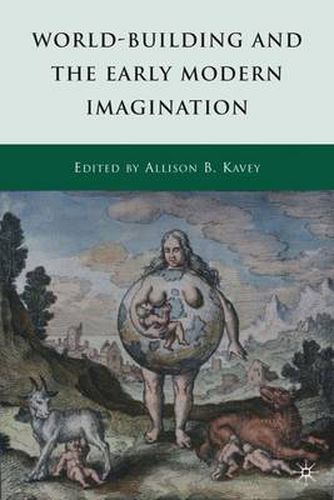 Cover image for World-Building and the Early Modern Imagination
