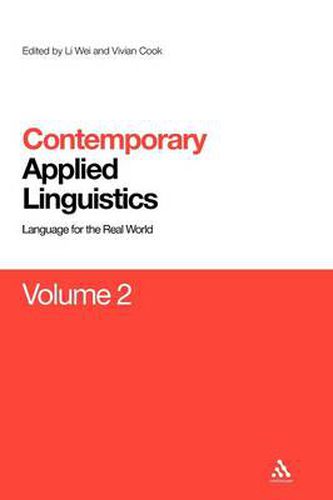 Cover image for Contemporary Applied Linguistics Volume 2: Volume Two Linguistics for the Real World