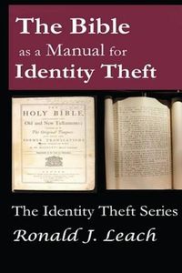 Cover image for The Bible as a Manual for Identity Theft