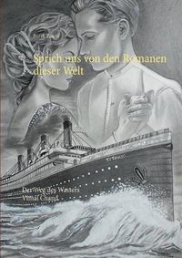 Cover image for Sprich uns von den Romanen dieser Welt: Der Weg des Wassers