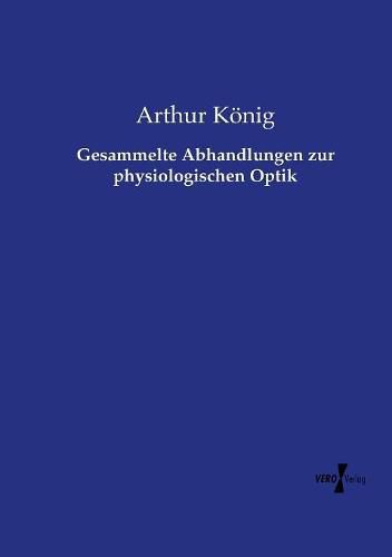 Cover image for Gesammelte Abhandlungen zur physiologischen Optik